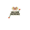 Unlearn Obedience Vinyl Sticker