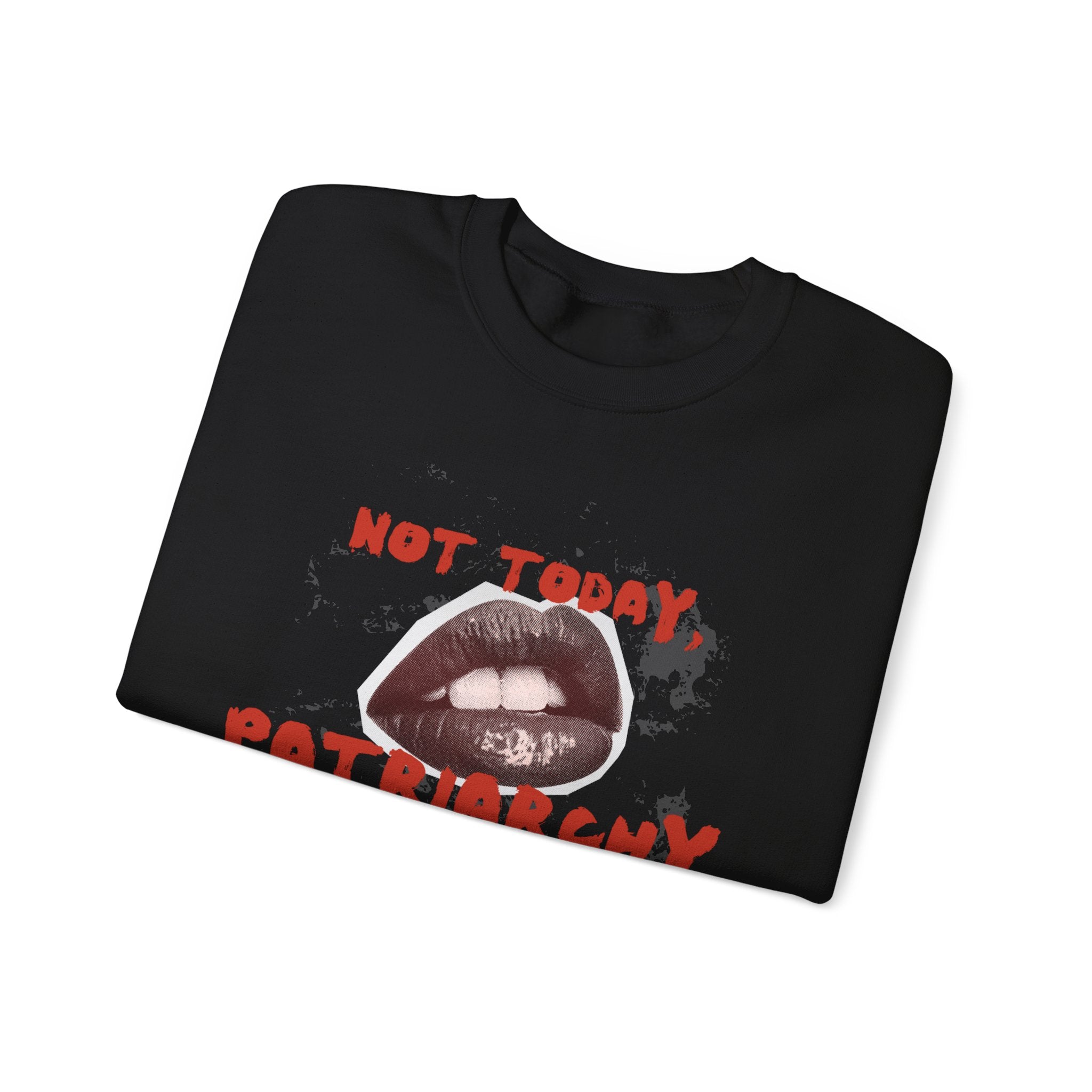 Not Today, Patriarchy | Unisex Crew