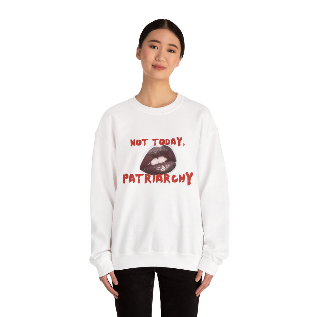 Not Today, Patriarchy | Unisex Crew