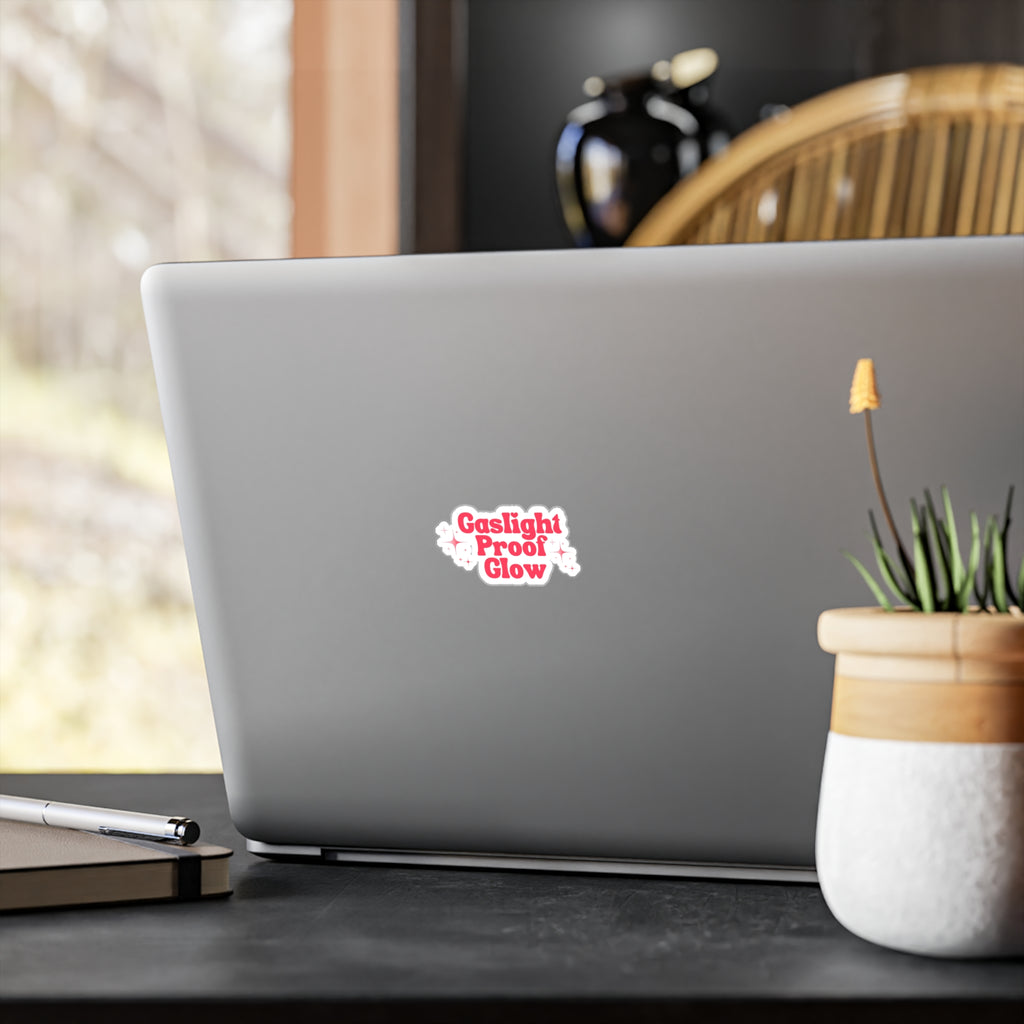 Gaslight Proof Glow Vinyl Sticker
