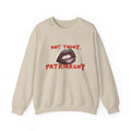 Not Today, Patriarchy | Unisex Crew