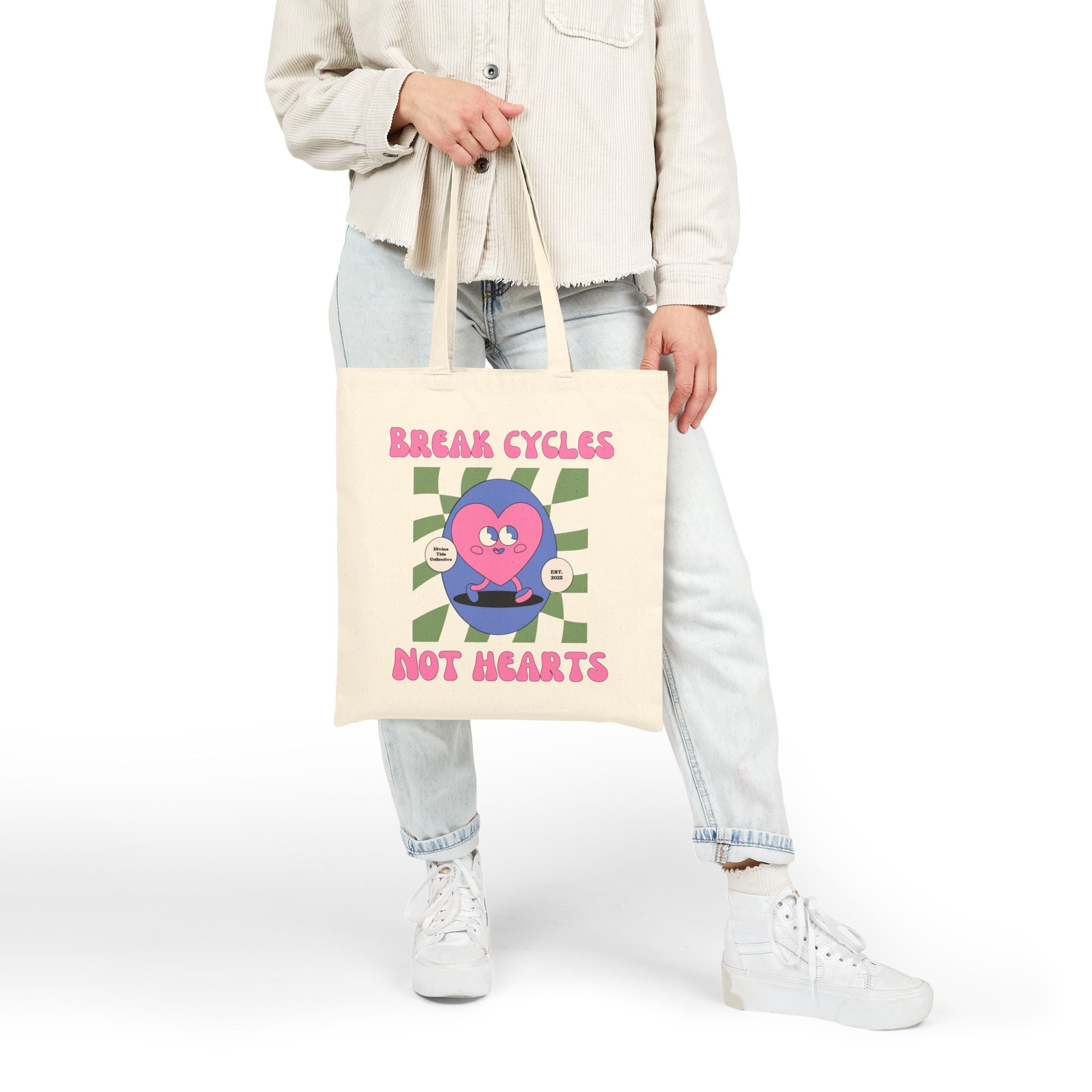 Break Cycles Not Hearts - Eco-Friendly Shopping Tote